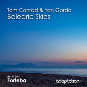 Tom Conrad & Yan Gordo – Balearic Skies [2021]