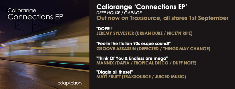 NEW RELEASE – Caliorange ‘Connections EP’