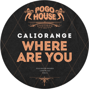Caliorange – Where Are You [2023]