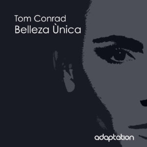 Tom Conrad – Belleza Ùnica [2023]