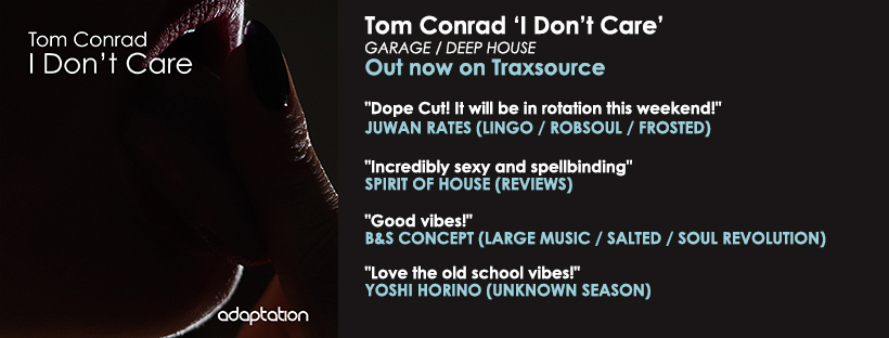 NEW RELEASE – Tom Conrad ‘I Don’t Care’